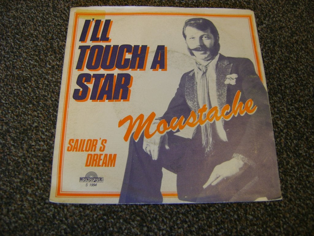 MOUSTACHE - I'LL TOUCH A STAR, 7 inch, Ophalen of Verzenden, Zo goed als nieuw, Overige typen