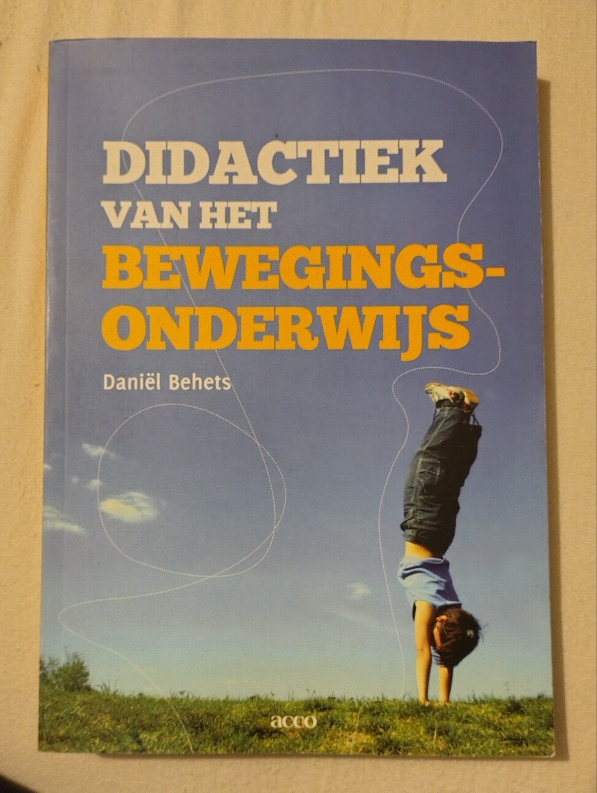 Daniel Behets - Didactiek van het bewegingsonderwijs, Enlèvement, Daniel Behets