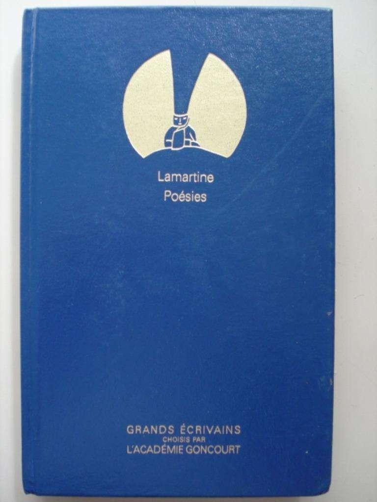 4. Lamartine Poésies Grands Écrivains Goncourt 1986 Folon, Un auteur, Alphonse Marie Louis de Prat de Lamartine, Utilisé, Envoi