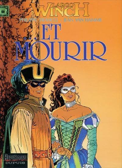 Largo Winch - ... Et mourir T10 EO + Une télécarte exclusive, Livres, Neuf, Enlèvement ou Envoi, Une BD, Francq & Van Hamme