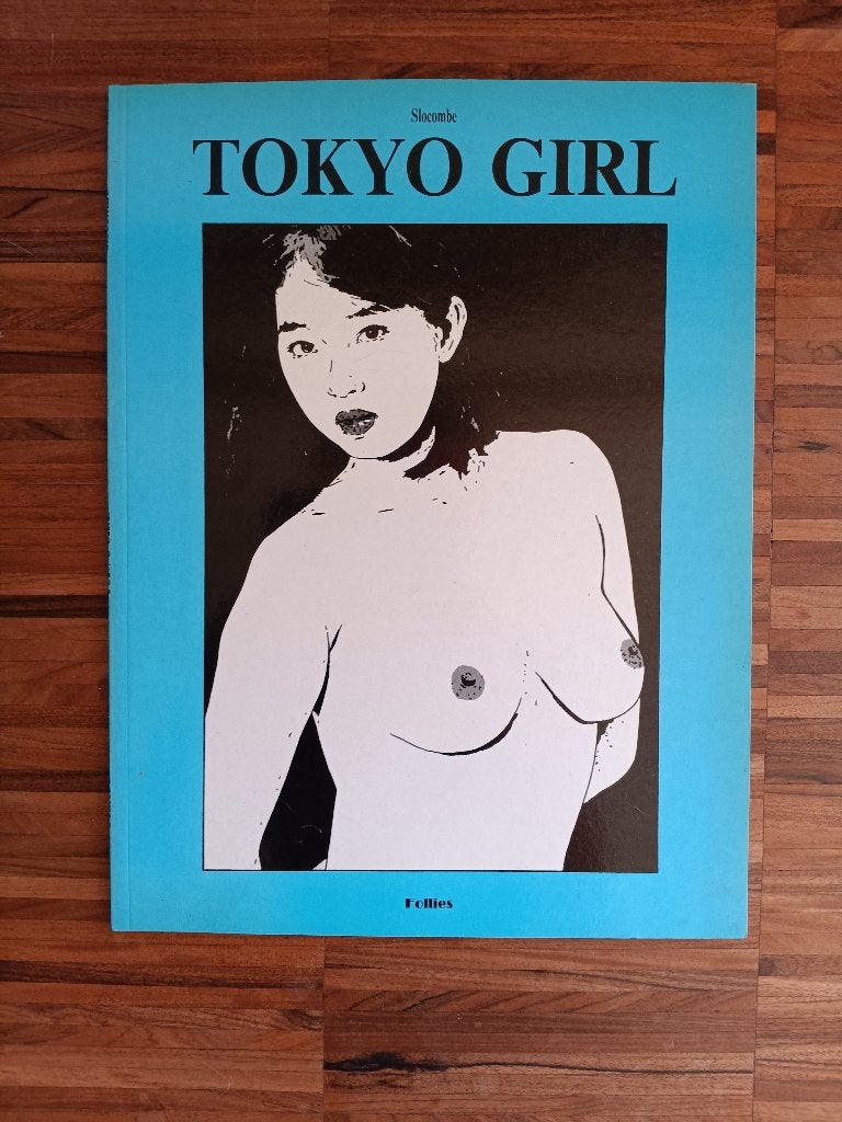 Strip Tokyo Girl - 1986, Boeken, Ophalen of Verzenden, Zo goed als nieuw, Slocombe, Eén stripboek