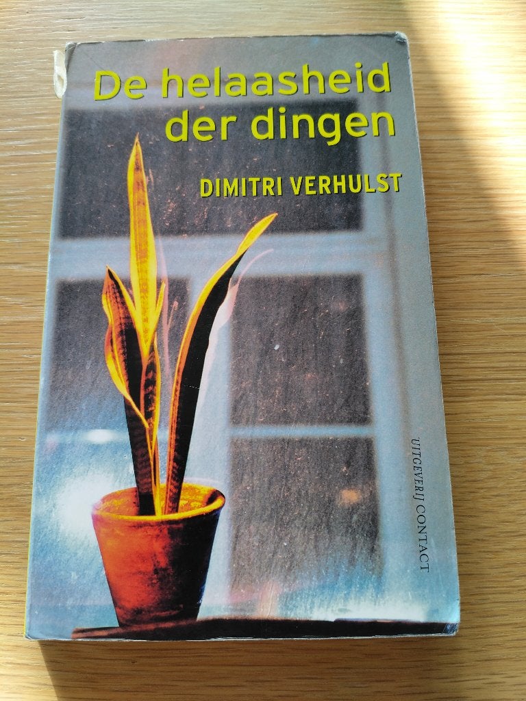 De helaasheid der dingen Dimitri Verhulst, Ophalen of Verzenden, Gelezen, Dimitri Verhulst