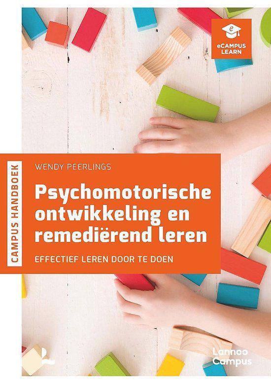 Pyschomotorische ontwikkeling en remediërend leren, Ophalen of Verzenden, Wendy Peerlings