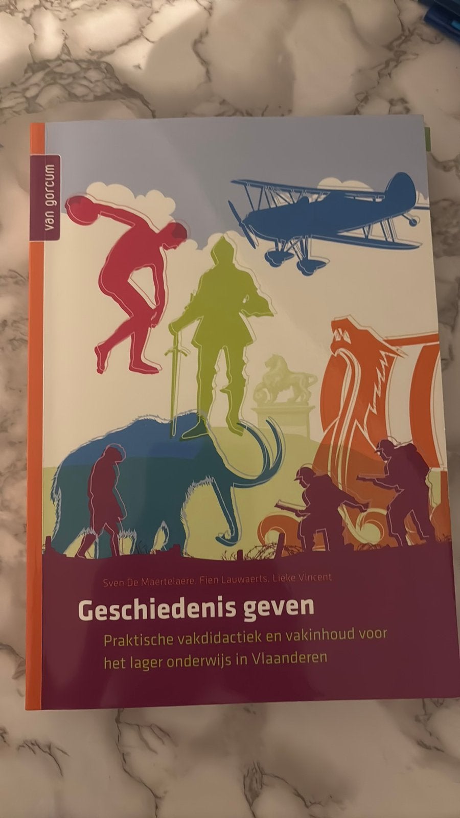 Sven de Maertelaere - Geschiedenis geven, Livres, Livres scolaires, Enlèvement ou Envoi, Histoire, Sven de Maertelaere; Fien Lauwaerts; Lieke Vincent