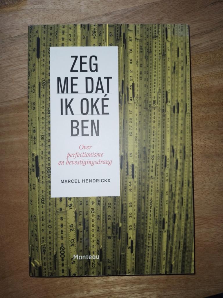 Marcel Hendrickx - Zeg me dat ik oké ben, Boeken, Ophalen of Verzenden, Marcel Hendrickx