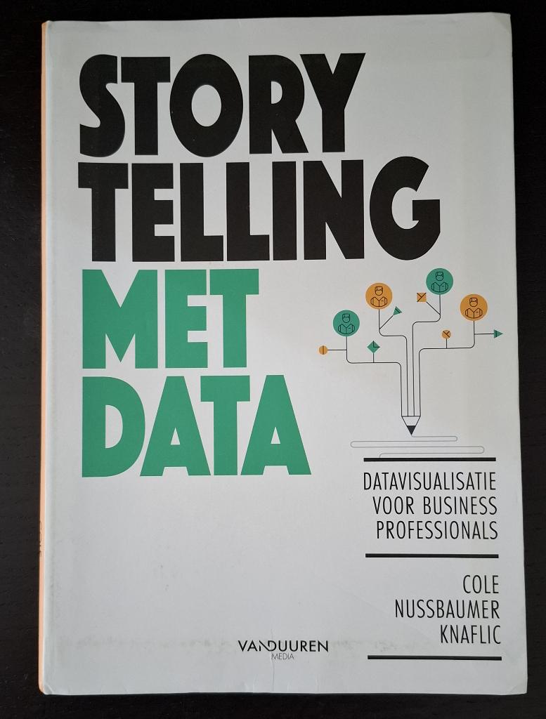 Storytelling met data (Cole Nussbaumer Knaflic), Boeken, Informatica en Computer, Ophalen, Zo goed als nieuw, Programmeertaal of Theorie