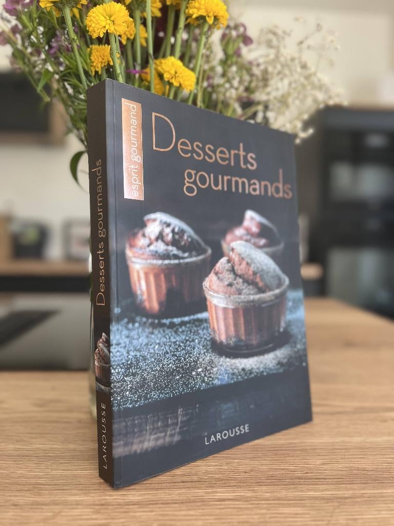 Desserts gourmands – recettes simples et maison, Livres, Gâteau, Tarte, Pâtisserie et Desserts, Larousse, Enlèvement ou Envoi