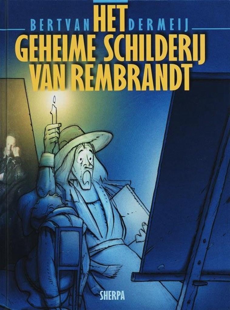 Het geheime schilderij van Rembrandt HC, Boeken, Stripverhalen, Ophalen of Verzenden
