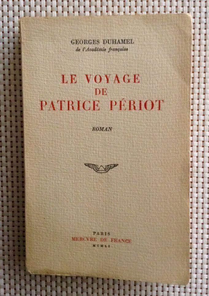 Le Voyage De Patrice Periot - Georges Duhamel, Boeken, Ophalen of Verzenden, Gelezen
