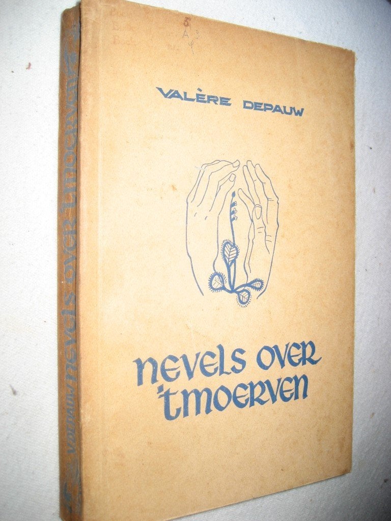Valère Depauw – Nevels over ’t Moerven, Ophalen of Verzenden