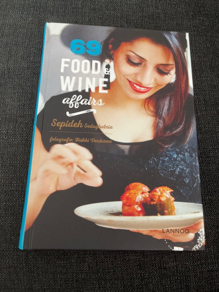 69 food & wine affairs. Sepideh., Livres, Entrées et Soupes, Comme neuf, Cuisine saine, Moyen-Orient et Maroc