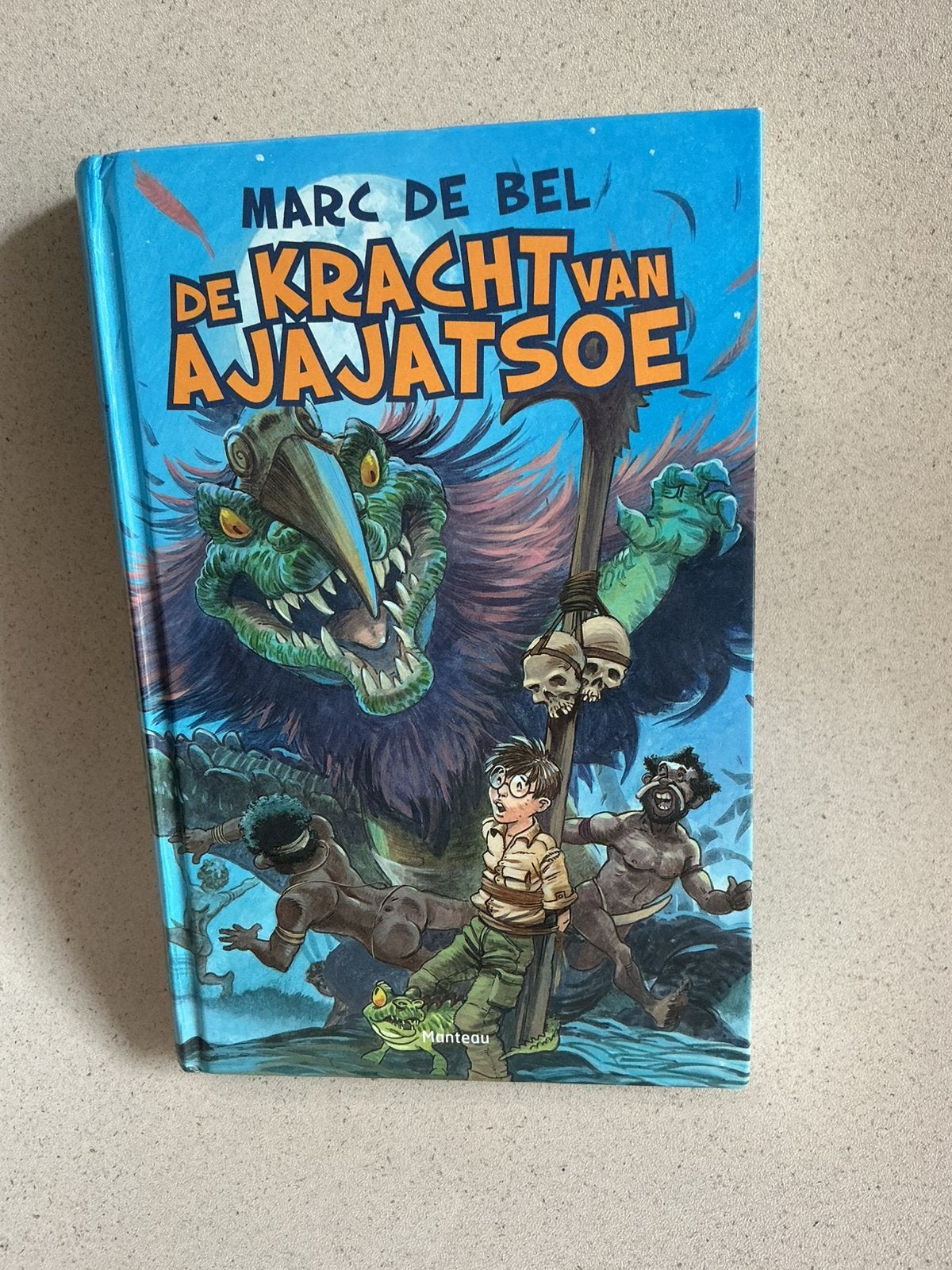 Marc de Bel - De kracht van Ajajatsoe - verzending mogelijk, Boeken, Ophalen, Zo goed als nieuw, Marc de Bel