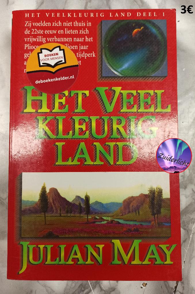 Het Veelkleurig Land - Deel 1,2&4 - Julian May, Ophalen, Gelezen, Julian May