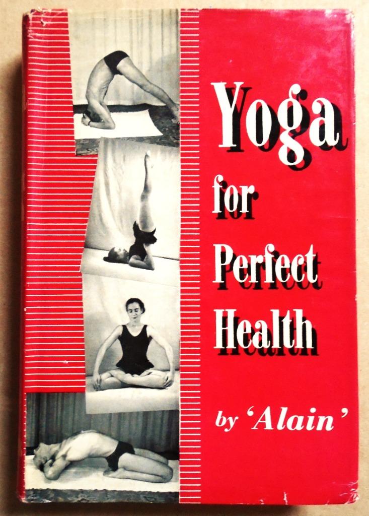 Yoga for Perfect Health - 1959 - 'Alain', Sports & Fitness, Yoga & Pilates, Enlèvement ou Envoi, Utilisé, Autre