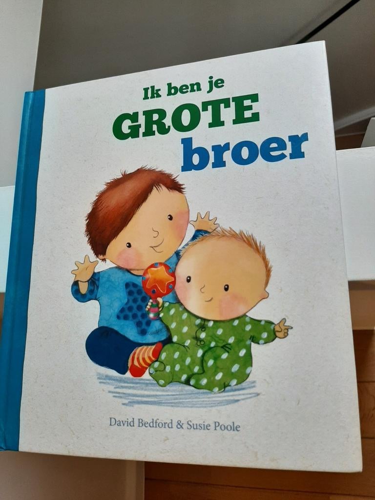 Kinderboek voorleesboek Ik ben je grote broer, Ophalen, Gelezen, David Bedford & Susie Poole