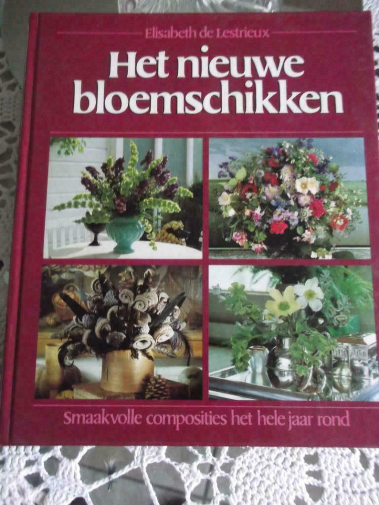 Het nieuwe bloemschikken, Elisabeth de Lestrieux, Ophalen of Verzenden, Zo goed als nieuw, Overige onderwerpen