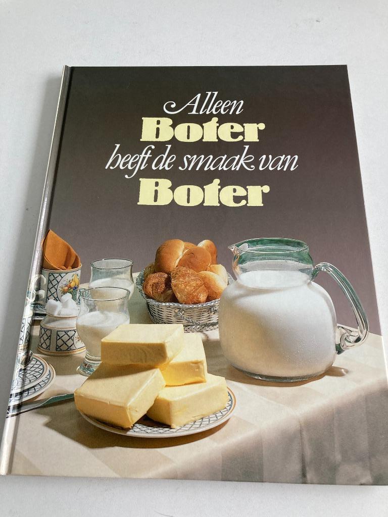 kookboek " Alleen boter heeft de smaak van boter " NDALTP, Hoofdgerechten, Ophalen of Verzenden, Europa, Van Remoortere