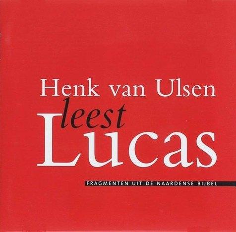 Sale> CD HENK VAN ULSEN - Leest Lucas (Naardense Bij, Cd's en Dvd's, Verzenden, Nieuw in verpakking