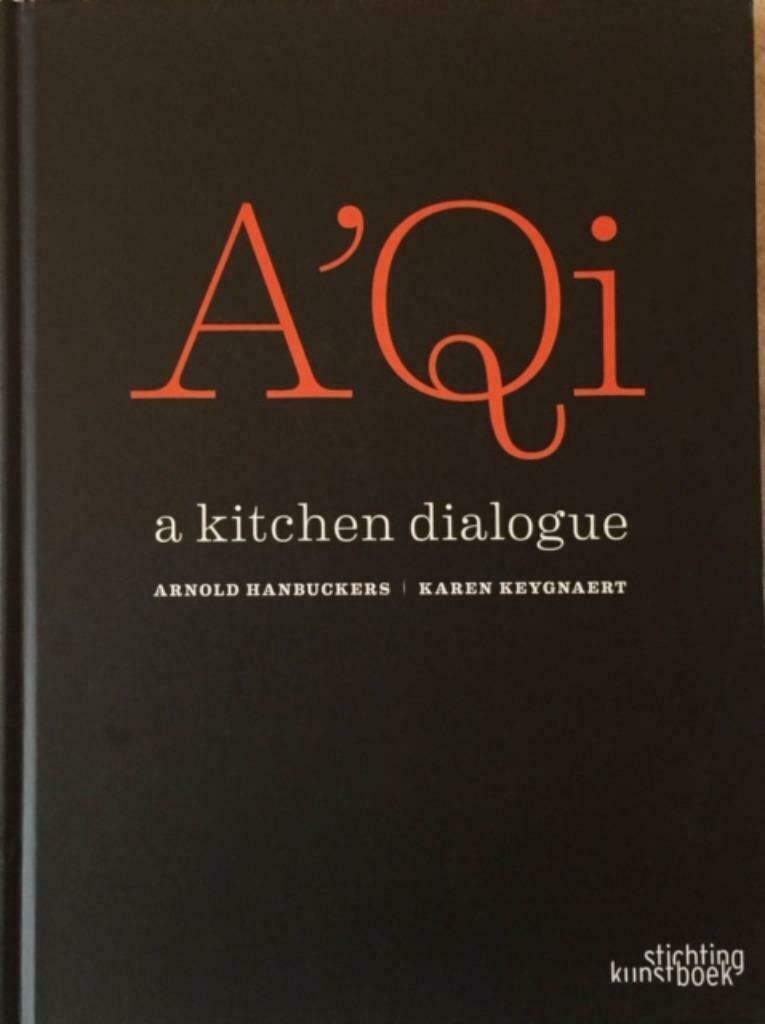 A'Qi - A kitchen Dialogue, Neuf, Enlèvement ou Envoi, Plat principal, Cuisine saine