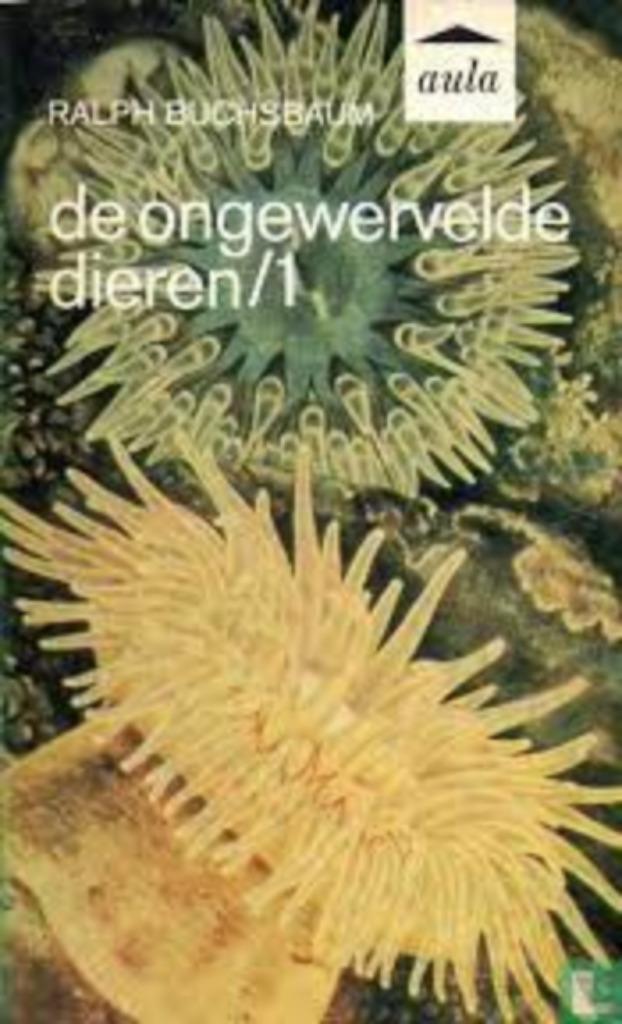 de ongewervelde dieren 1-2|Aula 422,R. Buchsbaum 9027451079, Livres, Science, Utilisé, Autres sciences, Enlèvement ou Envoi