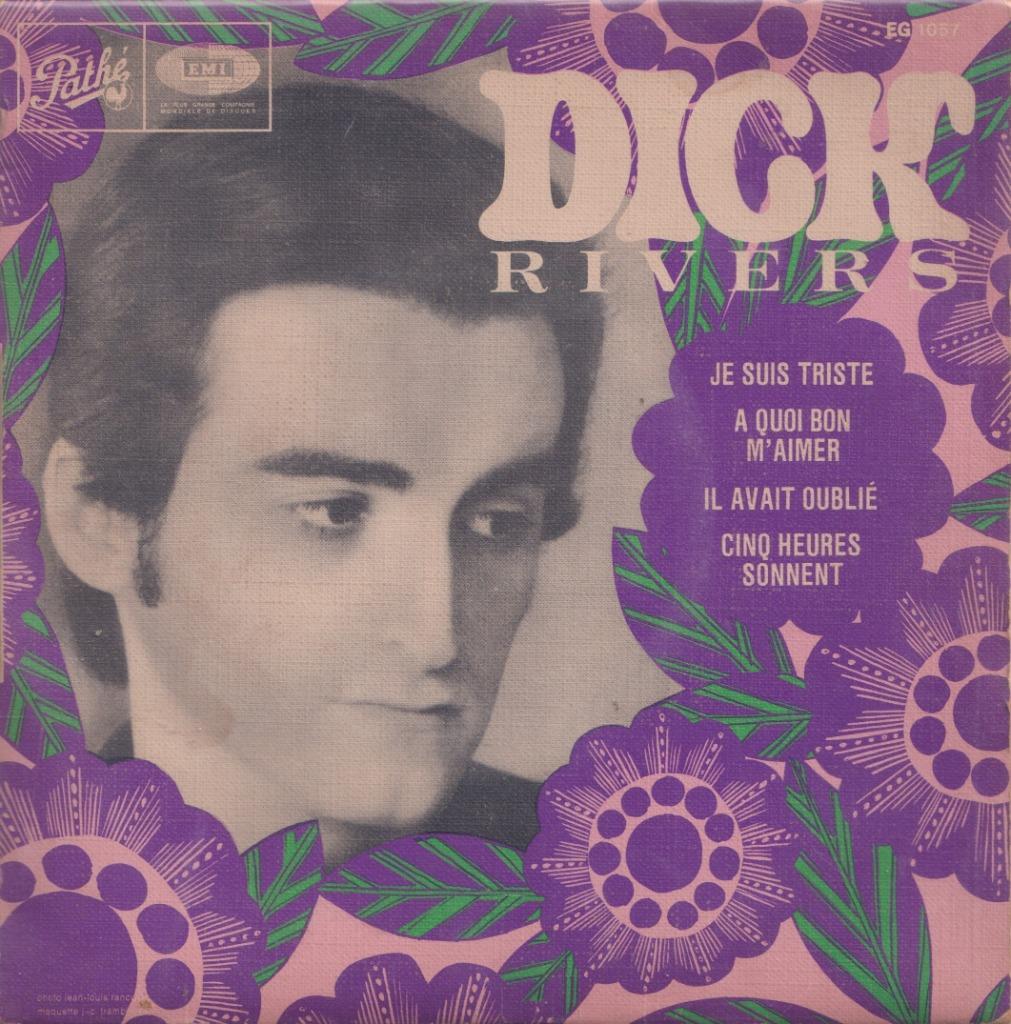 Dick Rivers - Je suis triste / Il avait oublié + 2 - EP, CD & DVD, Vinyles Singles, Utilisé, Single, Pop, 7 pouces, Enlèvement ou Envoi