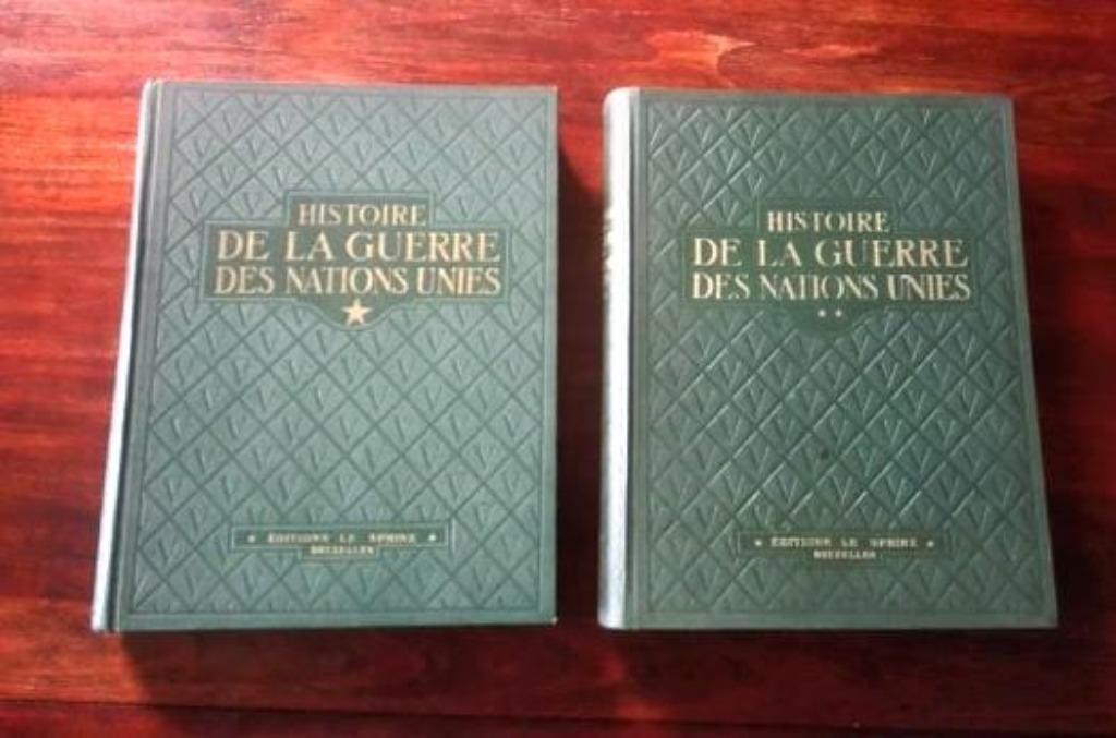 Histoire De La Guerre Des Nations Unies 1939-1945 en2volumes, Livres, Henri LIEBRECHT, Enlèvement ou Envoi, Général, Deuxième Guerre mondiale