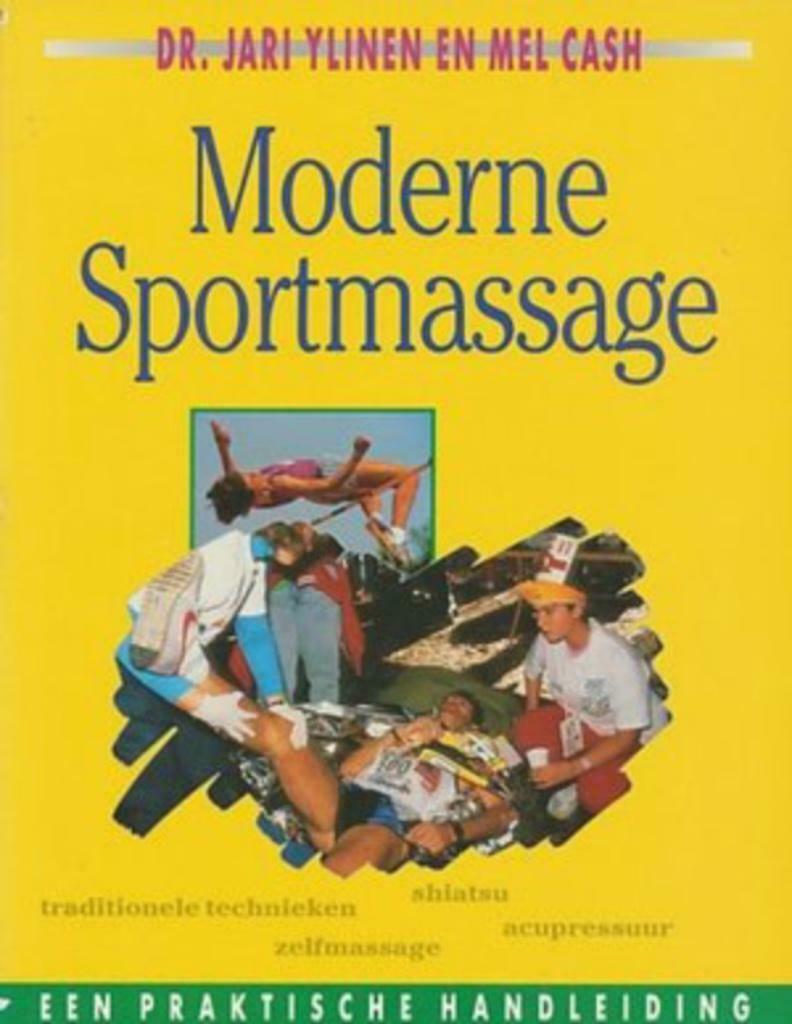 Moderne sportmassage, Dr.Jari Ylinen en Mel Cash, Ophalen, Gezondheid en Conditie