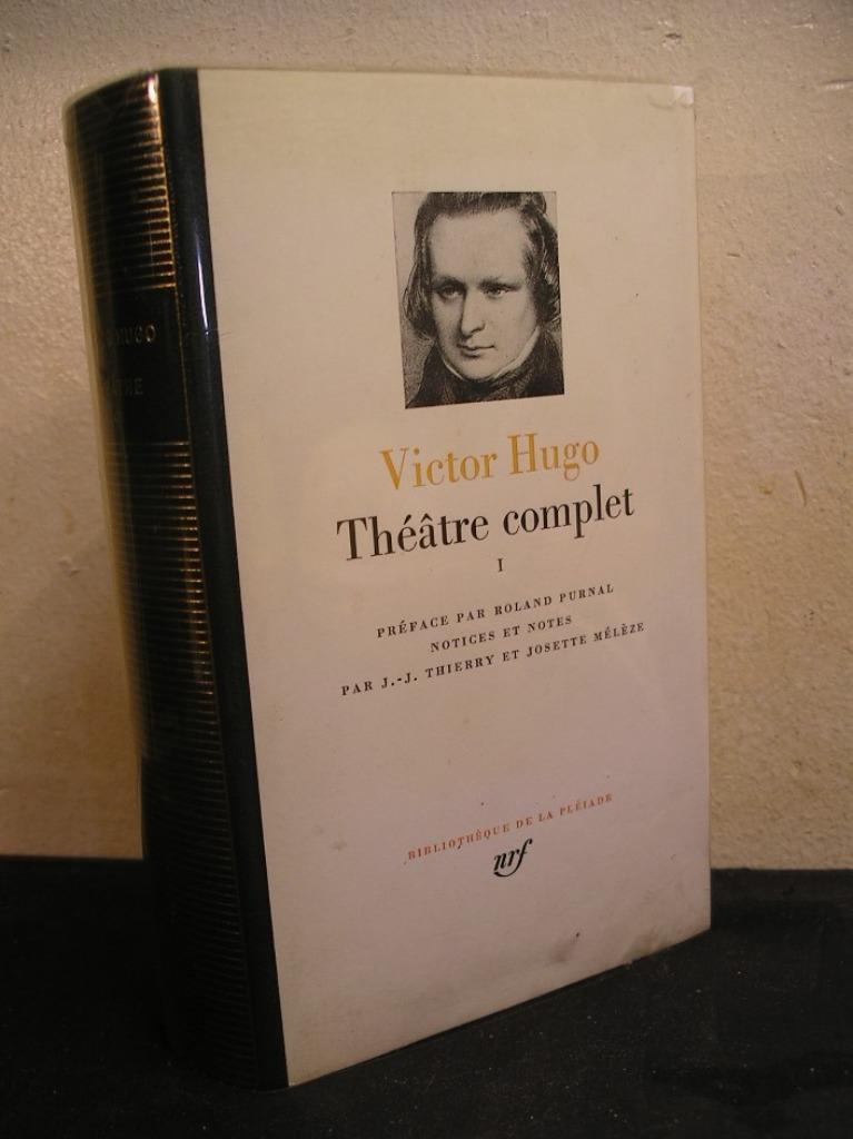 PLEIADE:VICTOR HUGO/THEATRE COMPLET T1/1963, Enlèvement ou Envoi, VICTOR HUGO, Belgique, Comme neuf
