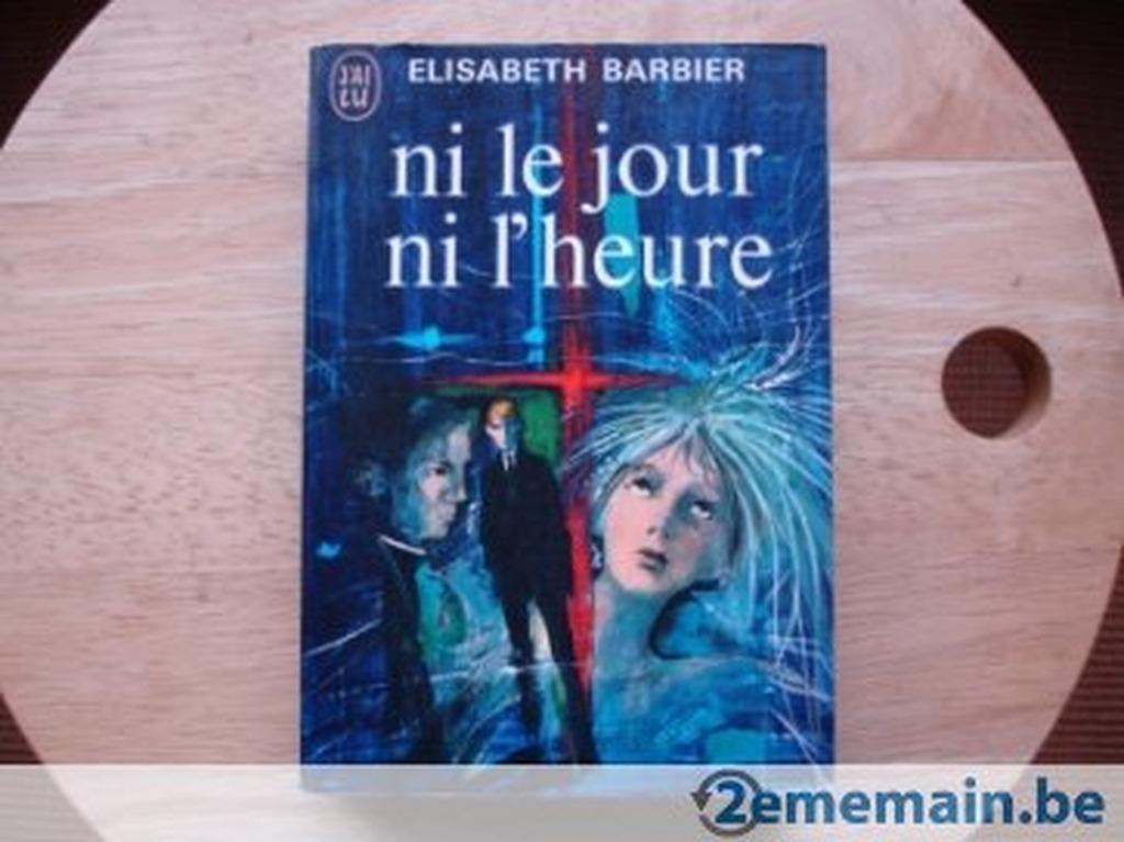 Noch de dag, noch het uur, Elisabeth Barbier, Ophalen of Verzenden, Gelezen