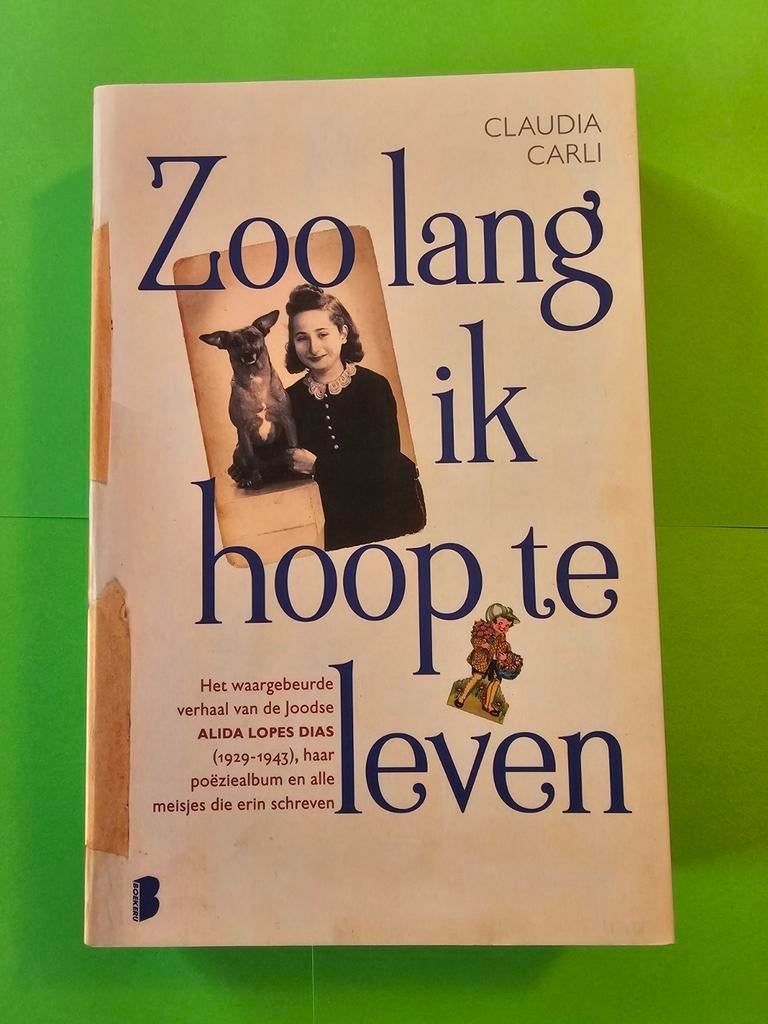 Claudia Carli - Zoo lang ik hoop te leven, Enlèvement ou Envoi, Neuf, Claudia Carli