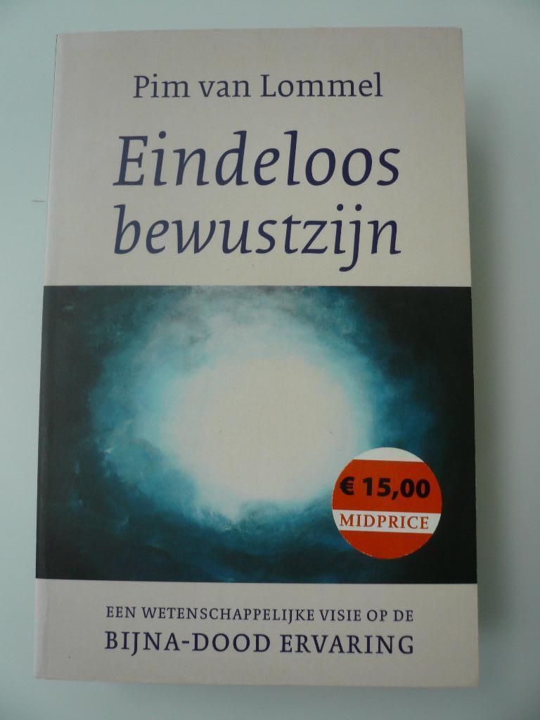 Pim van Lommel: Eindeloos bewustzijn, Livres, Ésotérisme & Spiritualité, Comme neuf, Autres types, Autres sujets/thèmes, Enlèvement