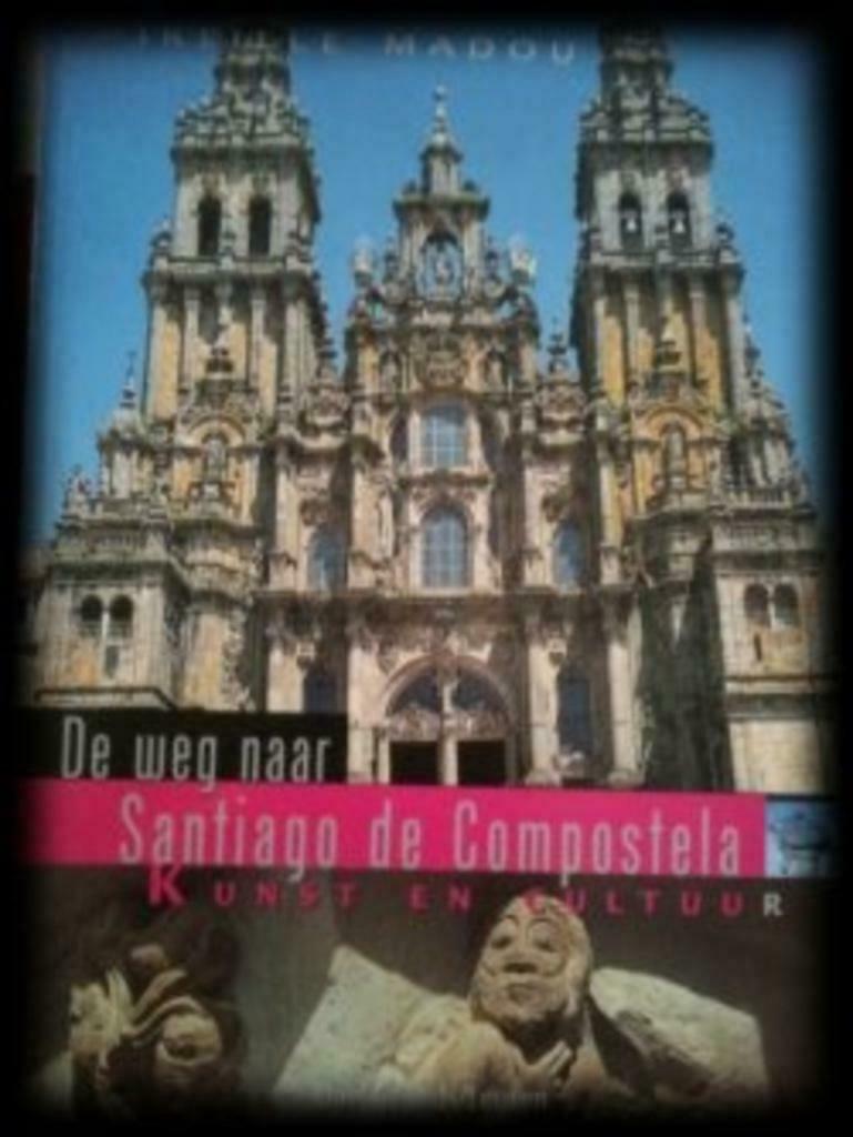 De weg naar Santiago de Compostela, Ophalen of Verzenden