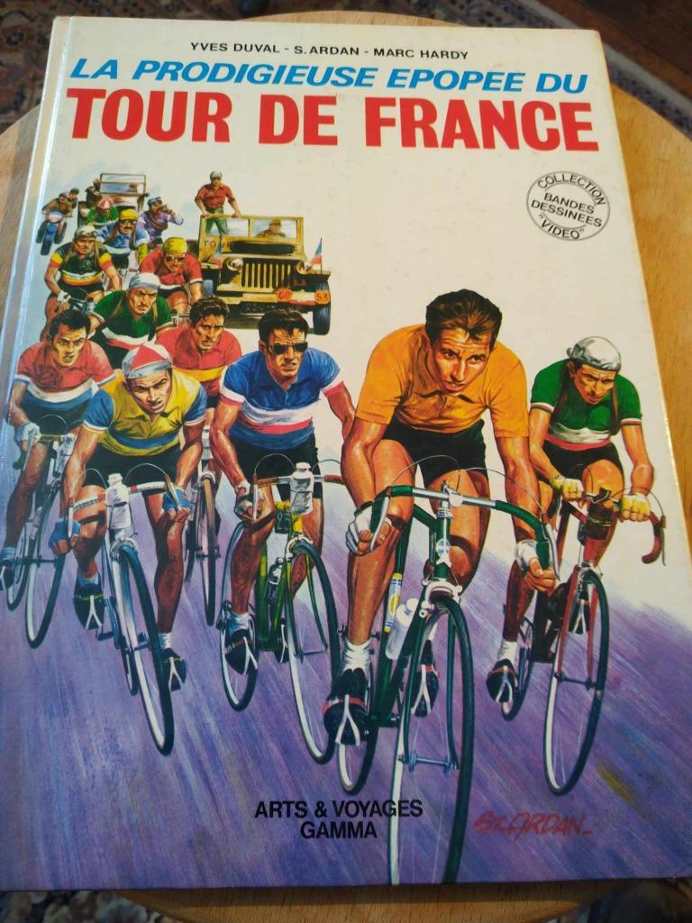La prodigieuse épopée du Tour de France - BD, Duval & Hardy & Ardan, Enlèvement ou Envoi, Une BD, Utilisé