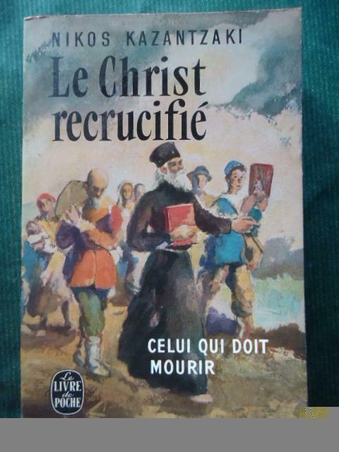 NIKOS KAZANTZAKI // LE CHRIST RECRUCIFIE 1967, Boeken, Romans, Gelezen, Ophalen of Verzenden
