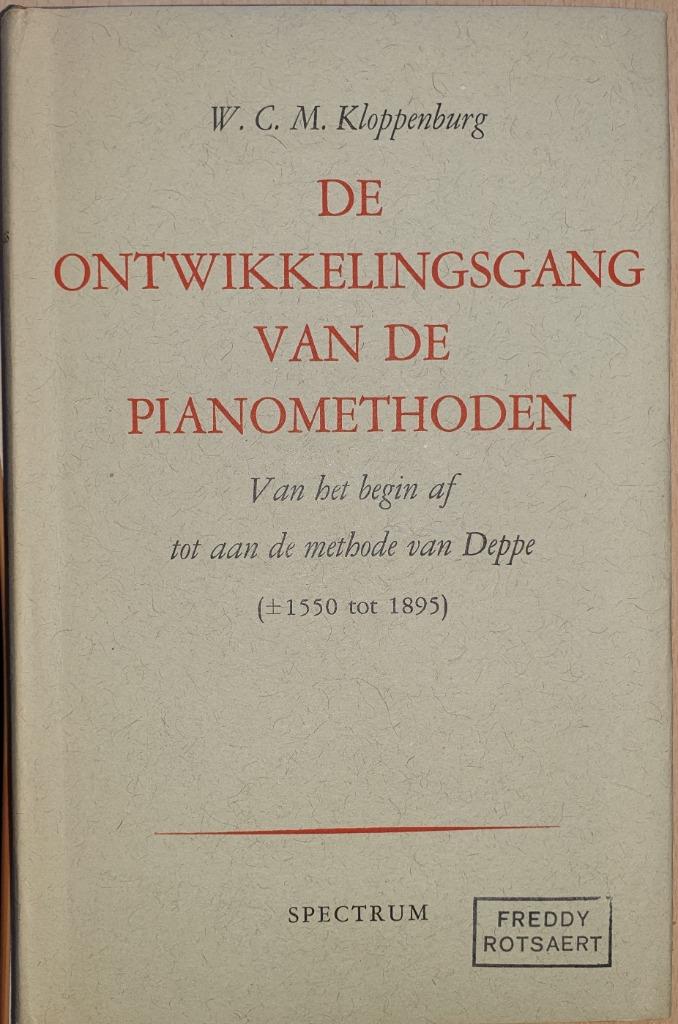 De Ontwikkelingsgang van de Pianomethoden. Van het Begin af, Boeken, Muziek, Gelezen, Ophalen of Verzenden, Instrument, Kloppenburg, W.C.M.