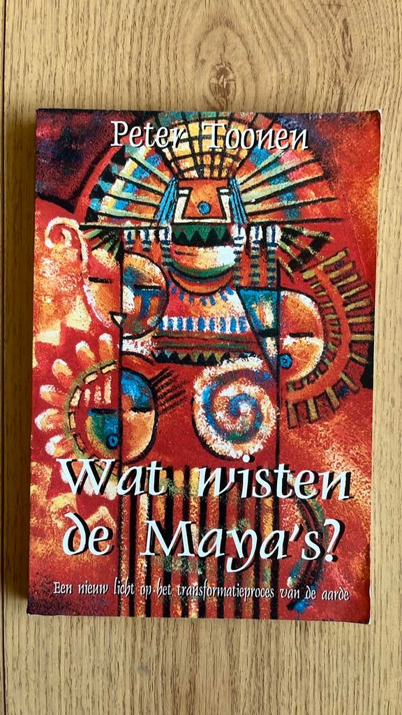 Peter Toonen - Wat wisten de Maya's?, Enlèvement ou Envoi, Comme neuf, P. Toonen
