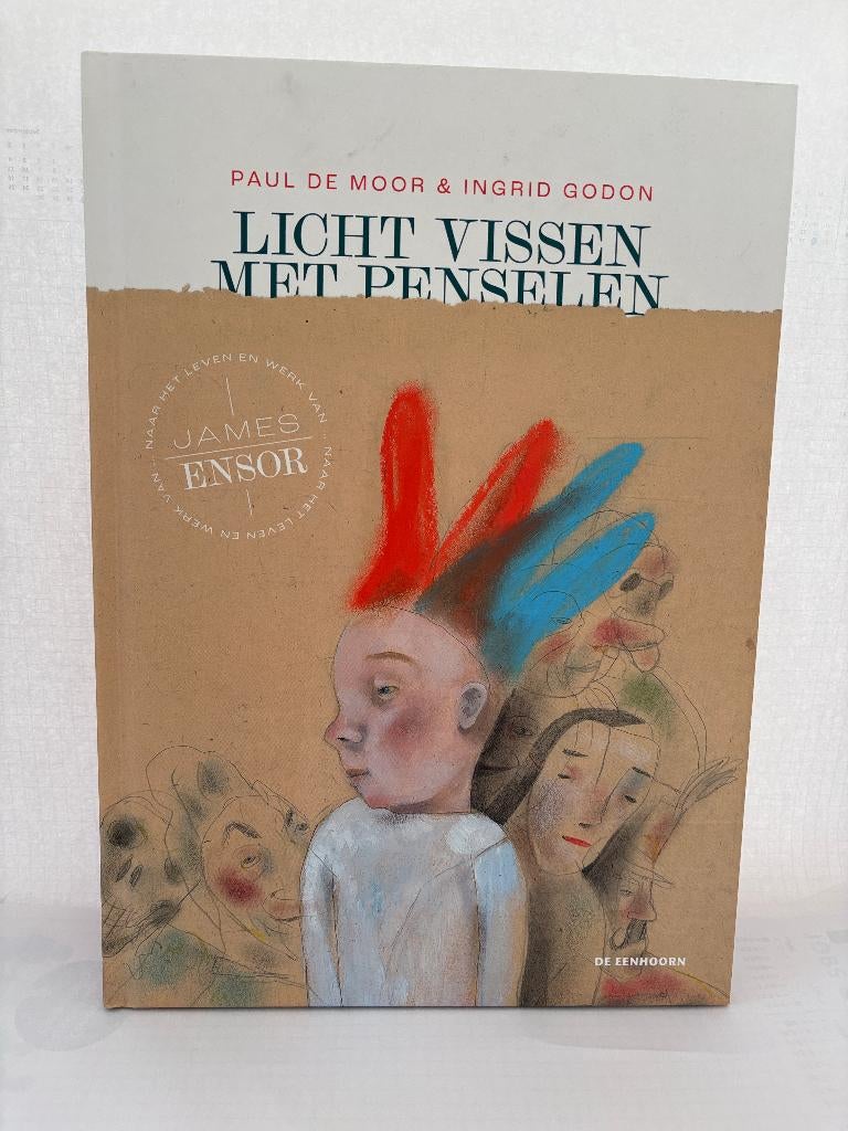 James Ensor kinderboek "licht vissen met penselen ", Boeken, Ophalen of Verzenden, Gelezen, Paul De Moor
