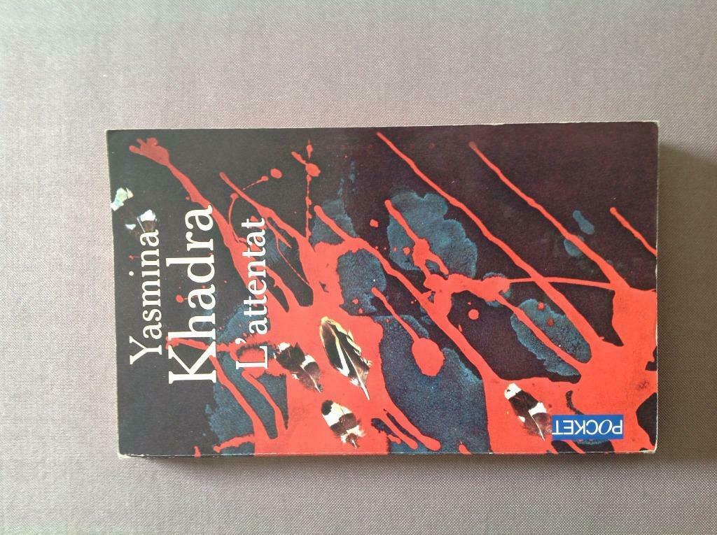 Yasmina Khadra - L'attentat, Livres, Enlèvement ou Envoi