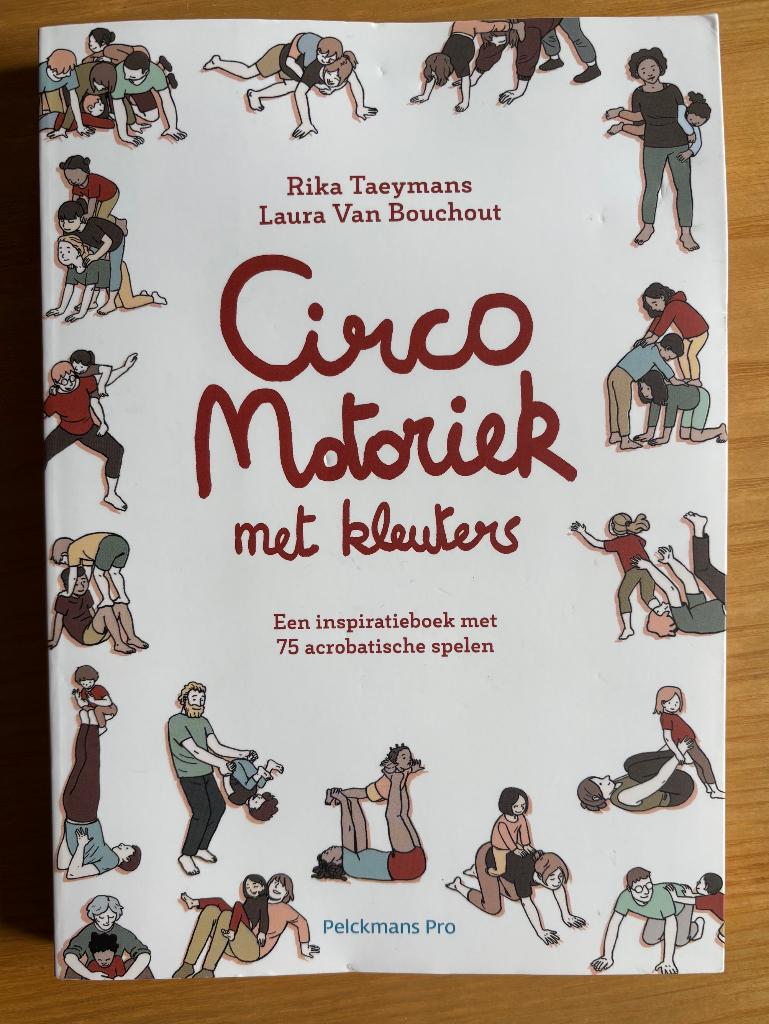 Circo Motoriek met kleuters, Pelckmans Pro, Rika Taeymans, Comme neuf, Enlèvement, Autres sports