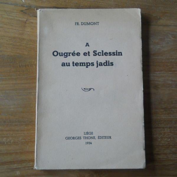A Ougrée et Sclessin au temps jadis - Seraing Liège, Enlèvement ou Envoi, Utilisé
