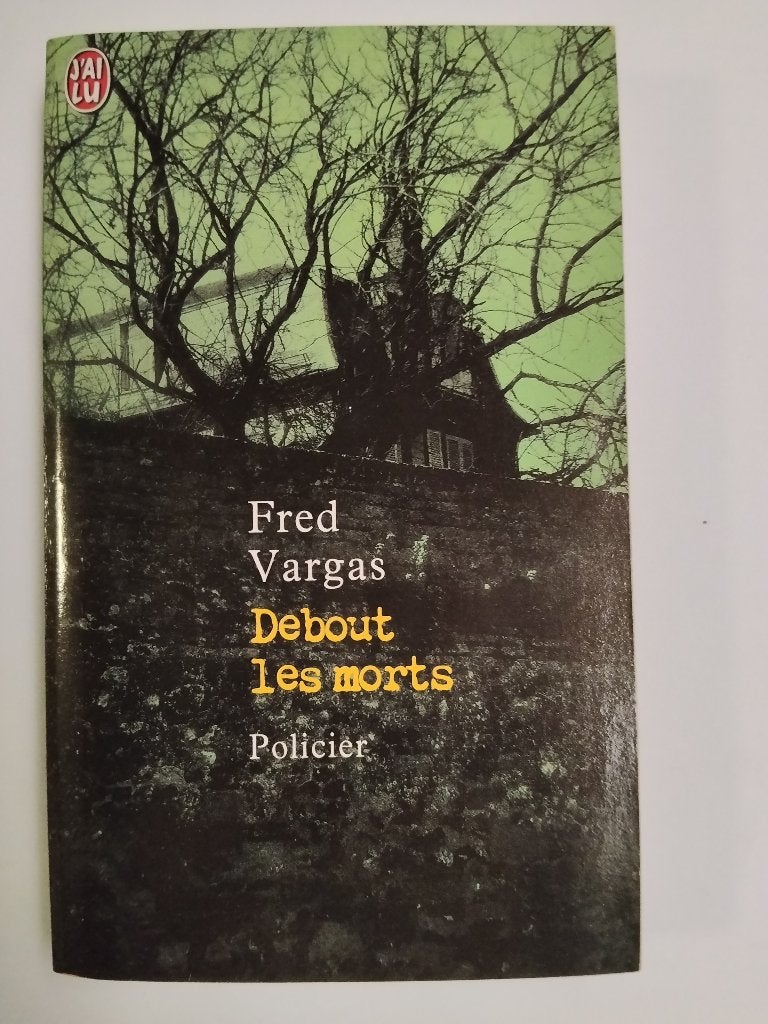 Debout les morts  Fred Vargas, Ophalen of Verzenden, Gelezen