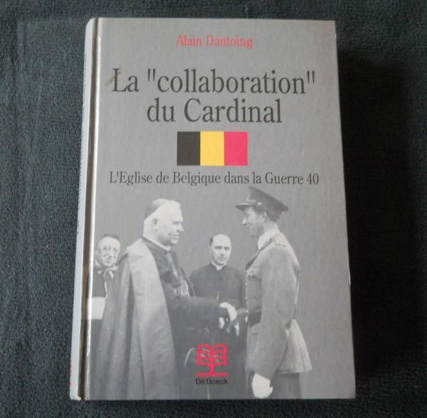 L' Eglise de Belgique dans la Guerre 40 (A. Dantoing), Ophalen of Verzenden, Tweede Wereldoorlog, Gelezen