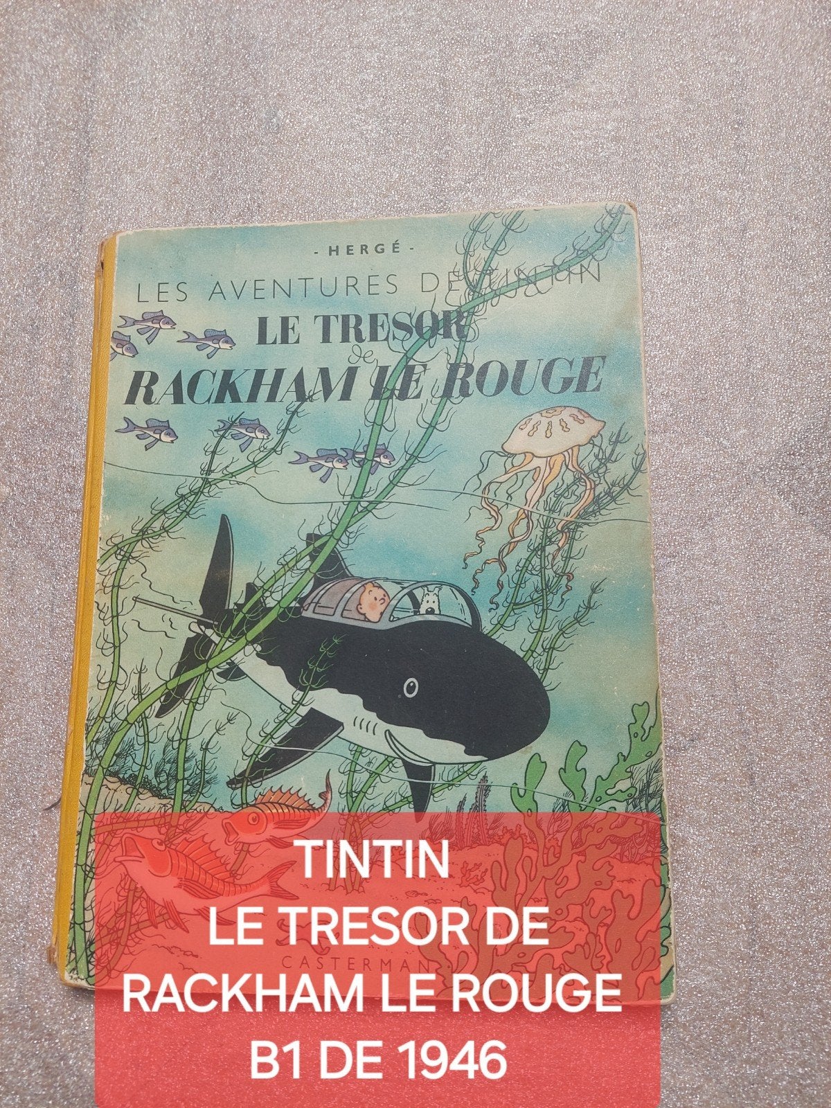 Tintin le trésor de rachkam le rouge B1 DE 1946, Boeken, Stripverhalen, Gelezen, Eén stripboek, Ophalen of Verzenden