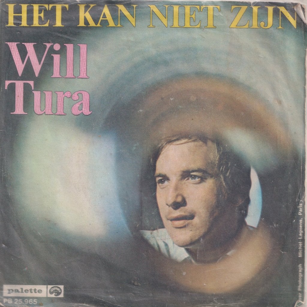 Will Tura – Het kan niet zijn / Dam-Di-Dam - Single, Ophalen of Verzenden, Gebruikt, 7 inch, Nederlandstalig