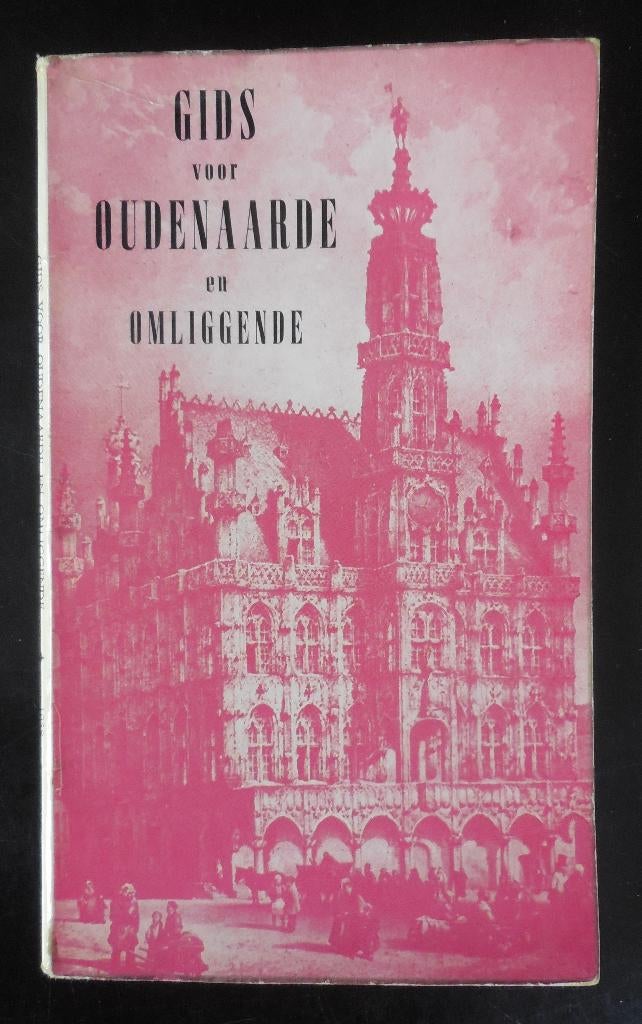 Gids voor Oudenaarde en omliggende - M. De Smet e.a.- 1958, Ophalen of Verzenden, Gelezen