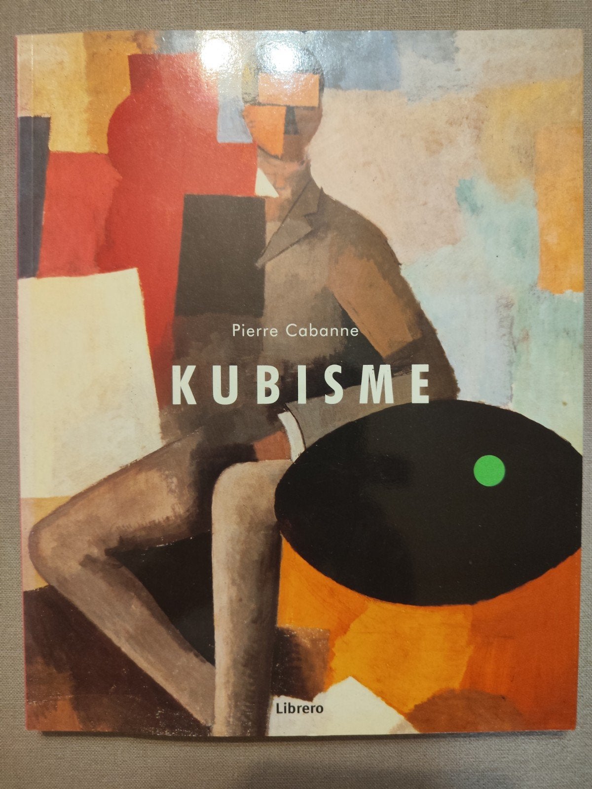 KUBISME - Pierre Cabanne - Librero, Boeken, Ophalen of Verzenden