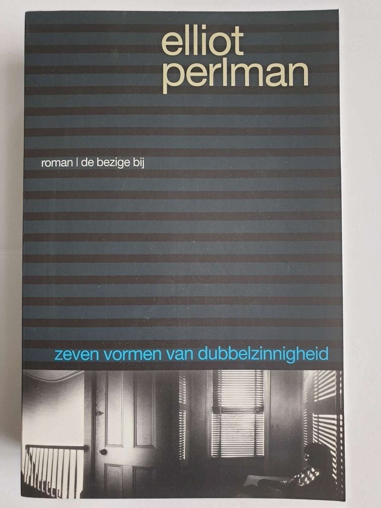 Zeven vormen van dubbelzinnigheid, Elliot Perlman, Ophalen, Nederland