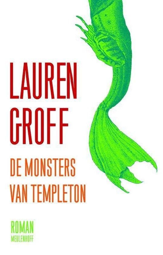Te Koop Boek DE MONSTERS VAN TEMPLETON Lauren Groff, Enlèvement ou Envoi, Comme neuf, Lauren Groff, Amérique