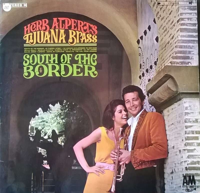 LP Herb Alpert's Tijuana Brass – South Of The Border, Cd's en Dvd's, Vinyl | Latin en Salsa, LP, Ophalen of Verzenden, Zo goed als nieuw