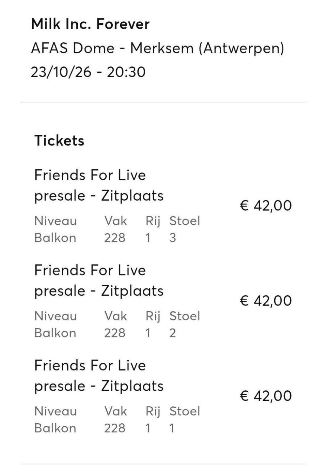 Milk Inc. Forever op 23/10/2026 - staan op TicketSwap, Tickets en Kaartjes, Drie personen of meer